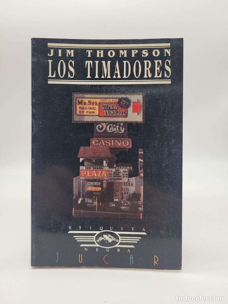 Libros: THOMPSON, Jim. - Los timadores. - Foto 1