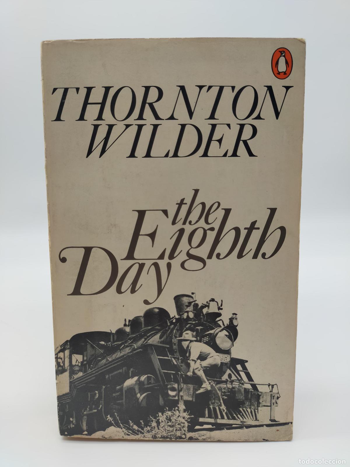 Libros: WILDER, Thornton. - The Eighth Day. - Foto 1