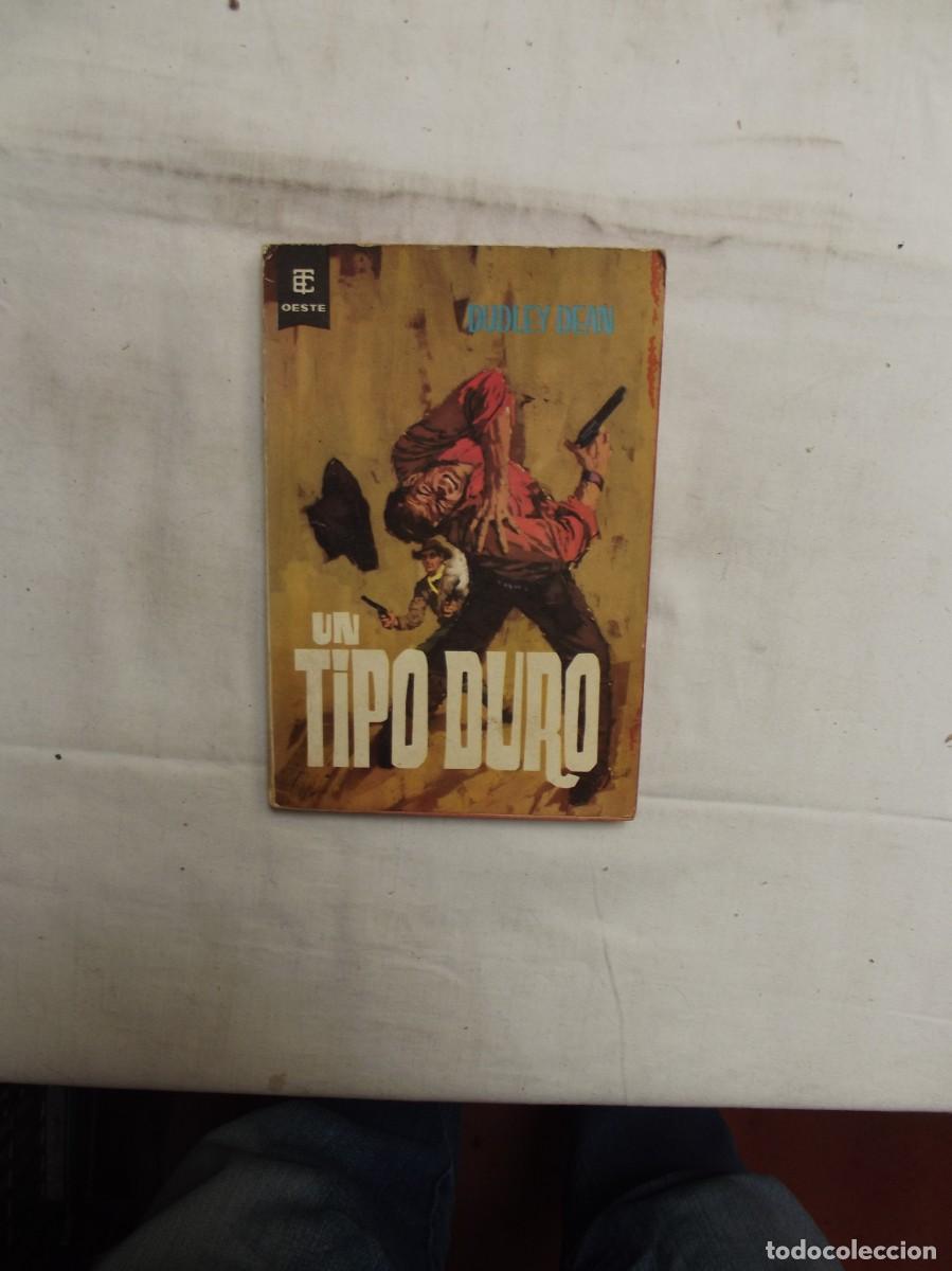 Libros: NOVELA OESTE - UN TIPO DURO POR DUDLEY DEAN - Foto 1