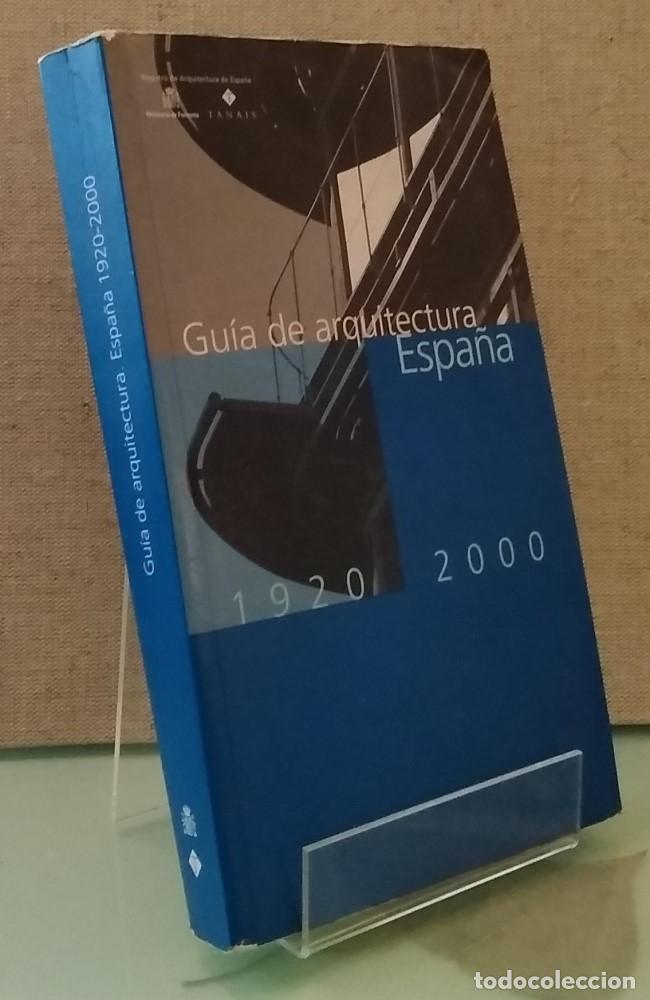 Libros: Gu&iacute;a de arquitectura, Espa&ntilde;a, 1920-2000 - vvaa - Foto 1