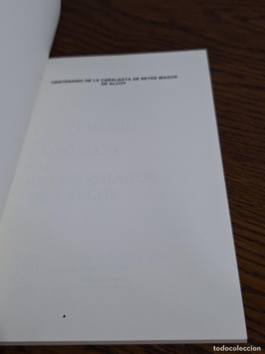 Libros: CENTENARIO DE LA CABALGATA DE REYES MAGOS DE ALCOY - Rafael COLOMA - Foto 14