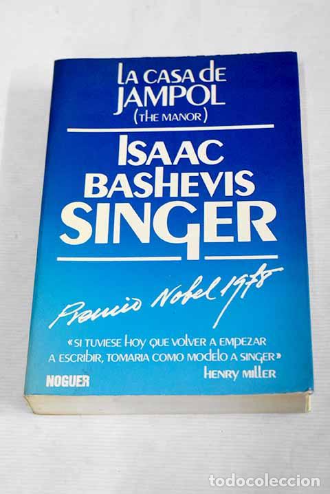 Libros: La casa de Jampol: Singer, Isaac Bashevis.- Singer, Isaac Bashevis - Foto 1