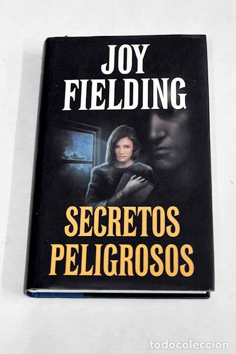 Libros: Secretos peligrosos: Fielding, Joy.- Fielding, Joy - Foto 1