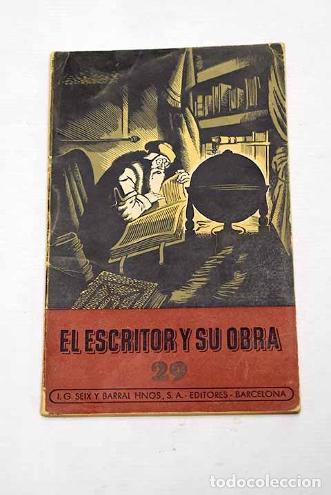 Libri di seconda mano: El escritor y su obra.- Lleonart, Josep