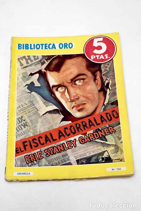 Libros: El fiscal acorralado.- Gardner, Erle Stanley - Foto 1