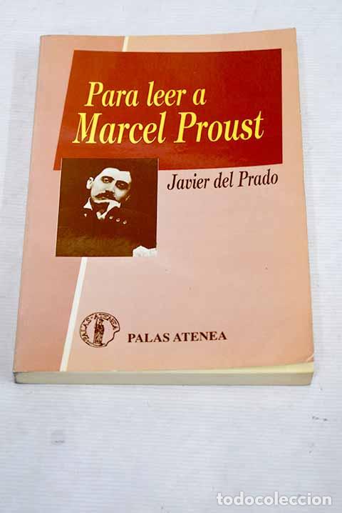 Libros: Para leer a Marcel Proust.- Prado, Javier del - Foto 1