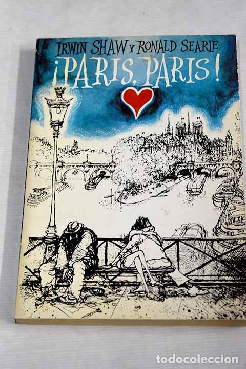 Libros: &iexcl;Paris, Paris!: Shaw, Irwin.- Shaw, Irwin - Foto 1