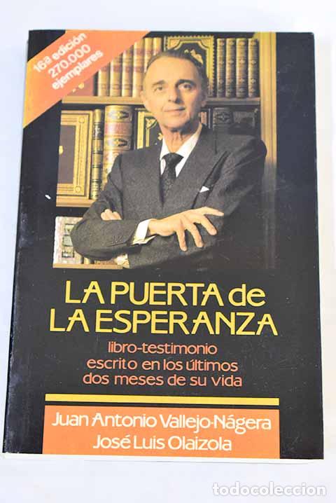 Libros: La puerta de la esperanza.- Vallejo-N&aacute;gera, Juan Antonio - Foto 1