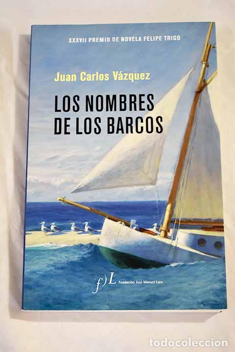 Libros: Los nombres de los barcos.- V&aacute;zquez, Juan Carlos - Foto 1