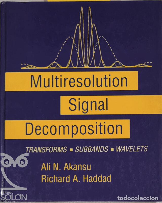 Libros: Multiresolution signal decomposition - Ali N. Akansu/Richard A. Haddad - Foto 1