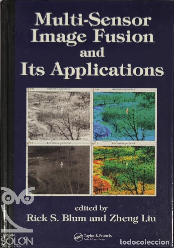 Libros: Multi-sensor image fusion and its applications - Zheng Liu/Rick S. Blum - Foto 1