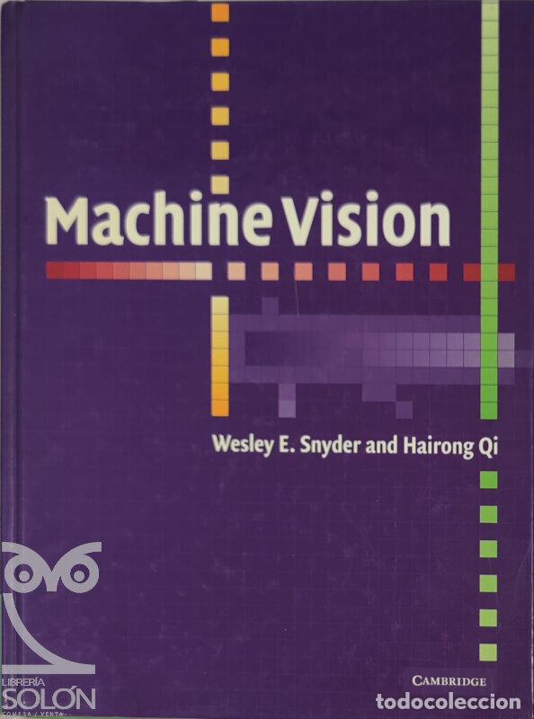 Libros: Machine vision - Sin CD-ROM - Wesley E. Snyder/Hairong Qi - Foto 1