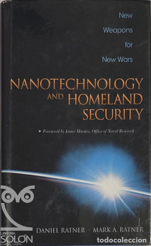 Libros: Nanotechnology and homeland security - Daniel Ratner/Mark A. Ratner - Foto 1