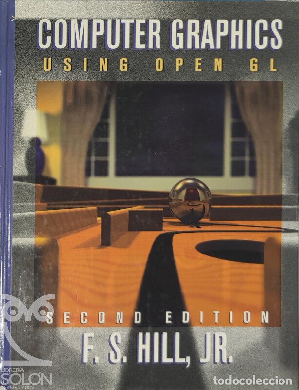 Libros: Computer graphics. Using OpenGL - Francis S. Hill - Foto 1