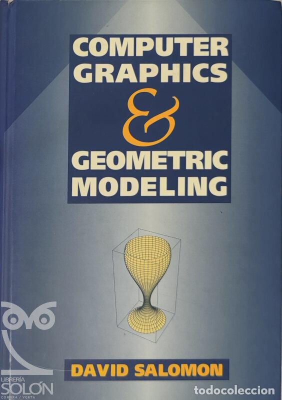 Libros: Computer graphics and geometric modeling - David Salomon - Foto 1