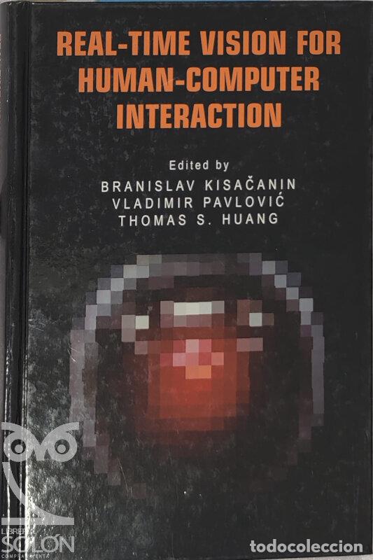Libros: Real-Time Vision for Human-Computer Interaction - Branislav Kisacanin et al. (Editores) - Foto 1