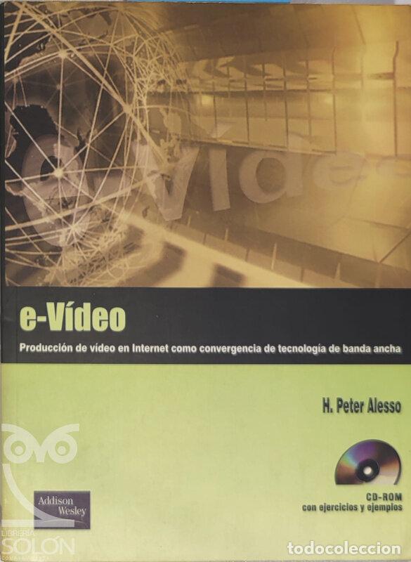 Libros: e-V&iacute;deo - Incluye CD-ROM - H. Peter Alessio - Foto 1