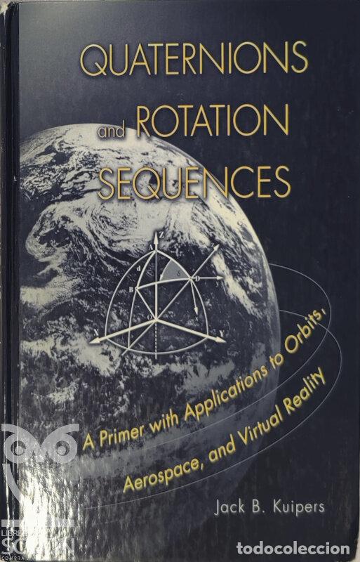 Libros: Quaternions and rotation sequences - Jack B. Kuipers - Foto 1