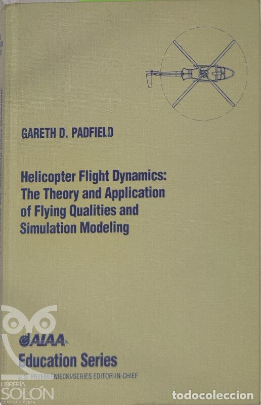 Libros: Helicopter Flight Dynamics - Gareth D. Padfield - Foto 1