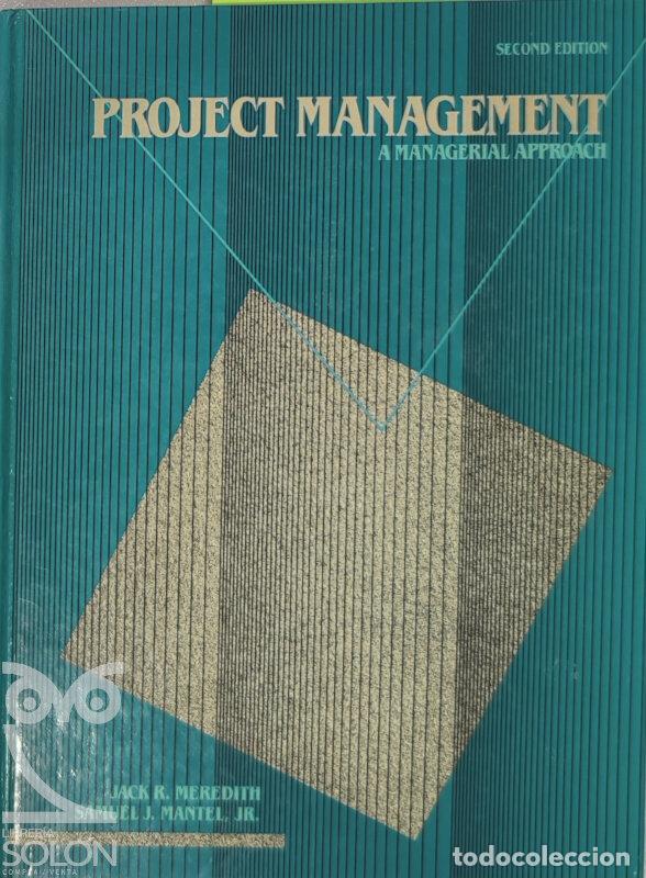 Libros: Project management. A managerial approach - Jack R. Meredith/Samuel J. Mantel - Foto 1