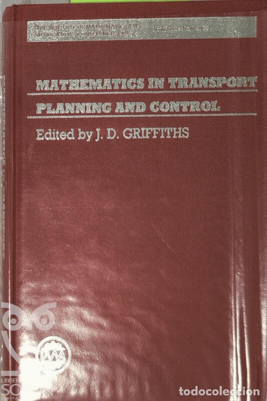 Libros: Mathematics in transport planning and control - J. D. Griffiths (Editor) - Foto 1