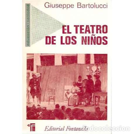 Libros: El teatro de los ni&ntilde;os - Giuseppe Bartolucci - Foto 1