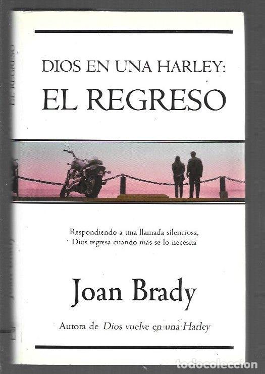 Libros: DIOS EN UNA HARLEY: EL REGRESO - BRADY, JOAN - Foto 1