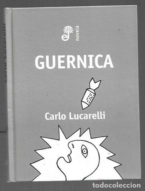 Libros: GUERNICA - LUCARELLI, CARLO - Foto 1