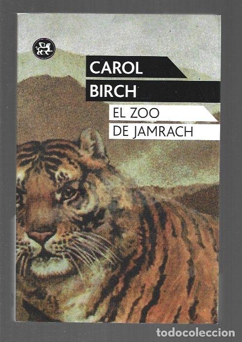 Libros: ZOO DE JAMRACH - EL - BIRCH, CAROL - Foto 1