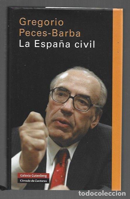 Libros: ESPA&Ntilde;A CIVIL - LA - PECES-BARBA, GREGORIO - Foto 1