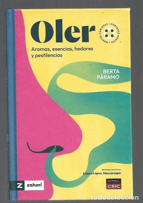 Libros: OLER. AROMAS, ESENCIAS, HEDORES Y PESTILENCIAS - PARAMO, BERTA - Foto 1