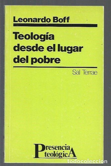 Libros: TEOLOGIA DESDE EL LUGAR DEL POBRE - BOFF, LEONARDO - Foto 1