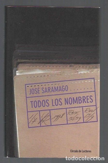 Libros: TODOS LOS NOMBRES - SARAMAGO, JOSE - Foto 1