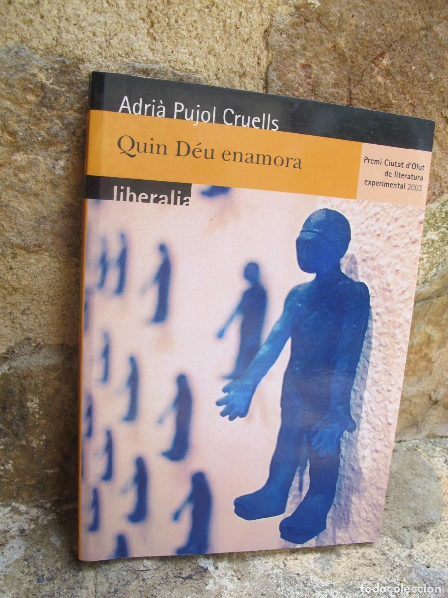 Libros: QUIN DEU ENAMORA. ADRIA PUJOL CRUELLS