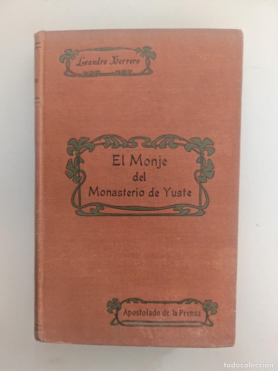 Libros: EL MONJE DEL MONASTERIO DE YUSTE. - D. LEANDRO HERRERO. TDK947 - Foto 1