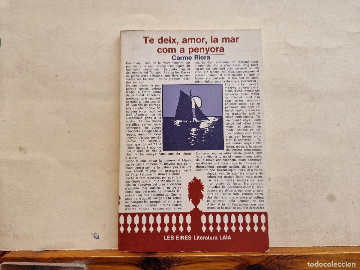 Libros: TE DEIX, AMOR, LA MAR COM A PENYORA. CARME RIERA. - Foto 1