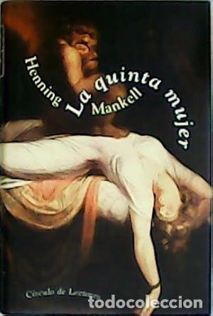 B&uuml;cher: La quinta mujer. - Mankell, Henning. TDK949