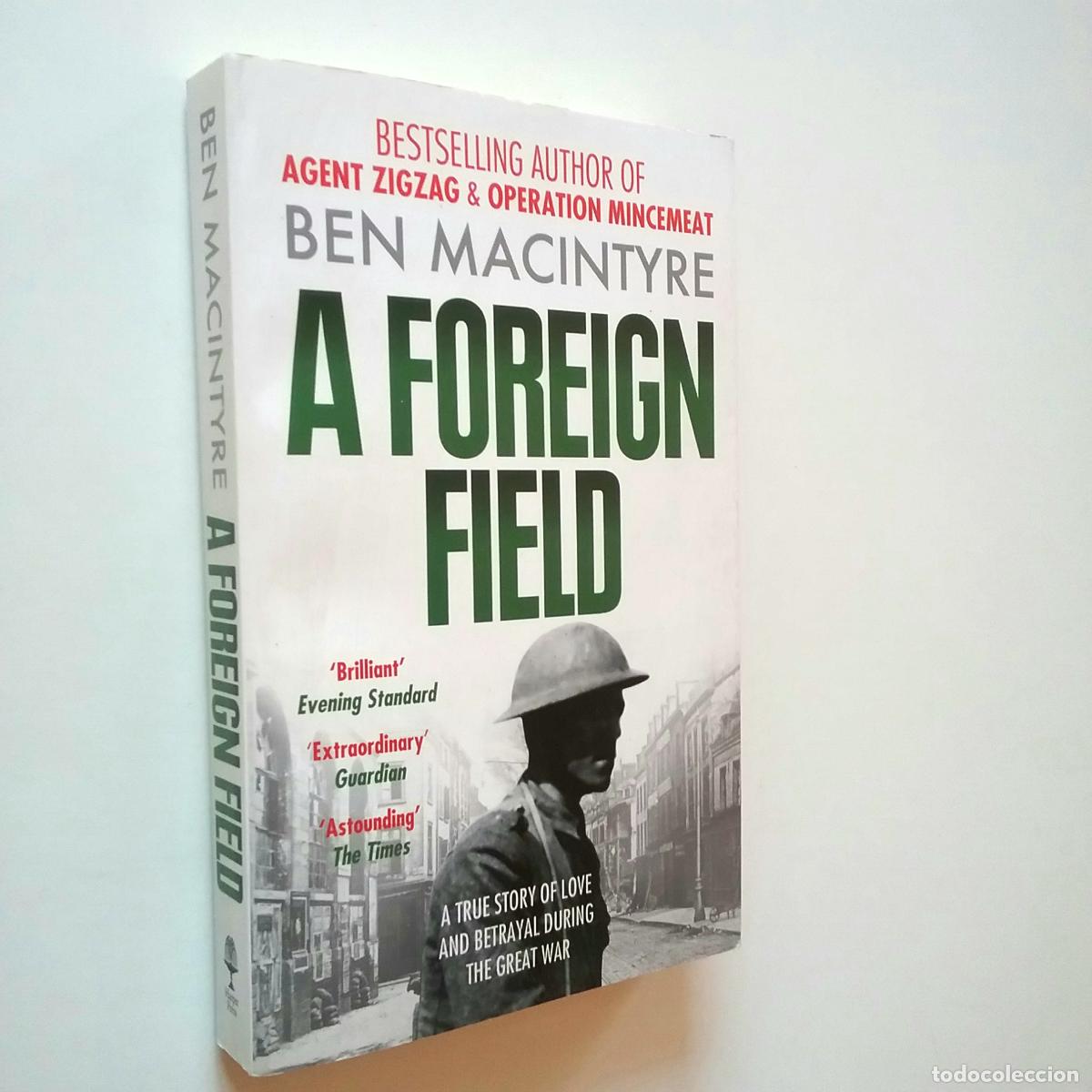 Libros: Ben Macintyre - A Foreingn Field - Foto 1