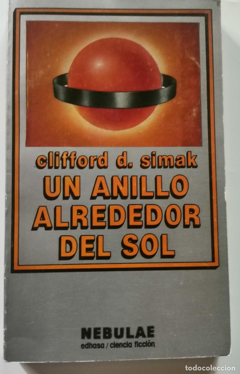 Libros: UN ANILLO ALREDEDOR DEL SOL (CLIFFORD D. SIMAK) - Foto 1
