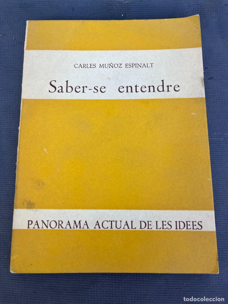 Libros: Saber-se entendre &ndash; Carles Mu&ntilde;oz Espinalt - Foto 1
