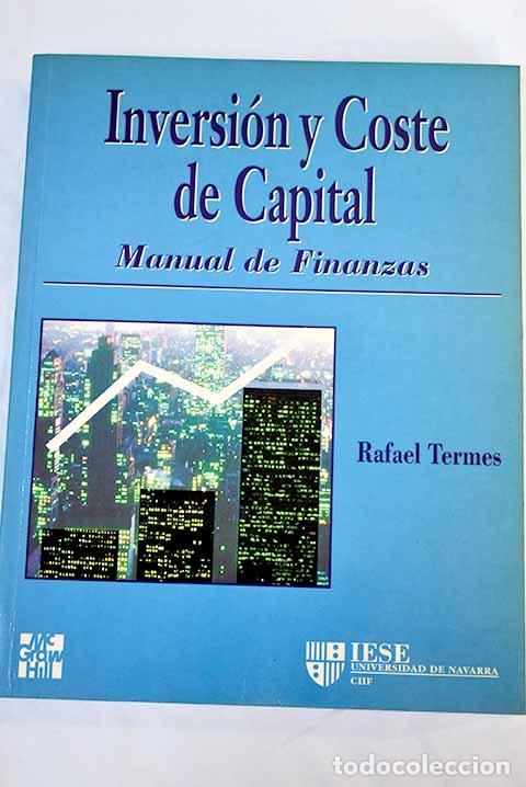 Libros: Inversi&oacute;n y coste de capital: manual de finanzas.- Termes, Rafael - Foto 1