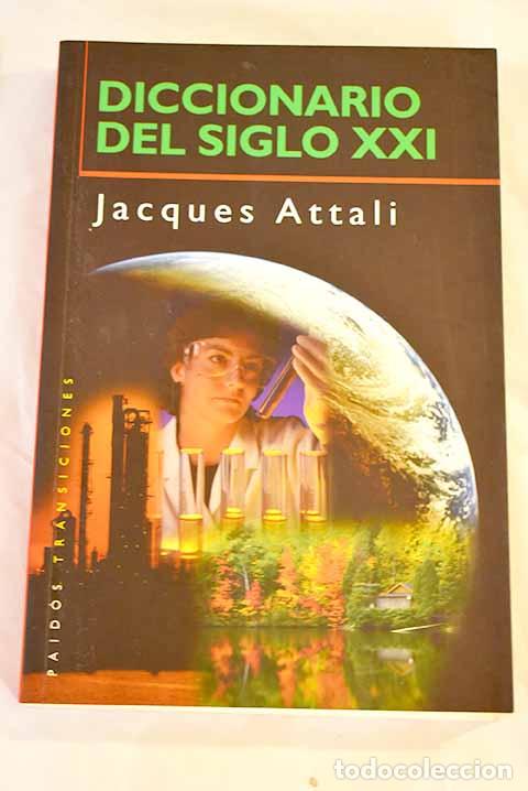 Libros: Diccionario del siglo XXI.- Attali, Jacques - Foto 1