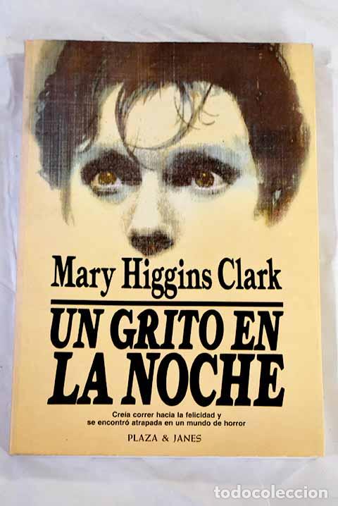Libros: Un grito en la noche.- Clark, Mary Higgins - Foto 1