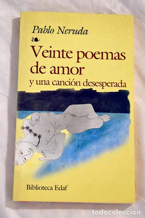 Libros: Veinte poemas de amor y una canci&oacute;n desesperada.- Neruda, Pablo - Foto 1