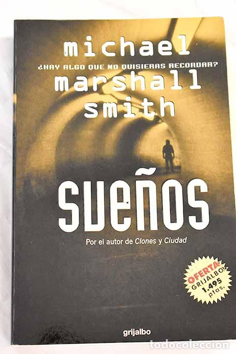 Libros: Sue&ntilde;os: Smith, Michael Marshall.- Smith, Michael Marshall - Foto 1