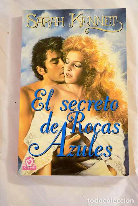 Libros: El secreto de Rocas Azules.- Kennet, Sarah - Foto 1