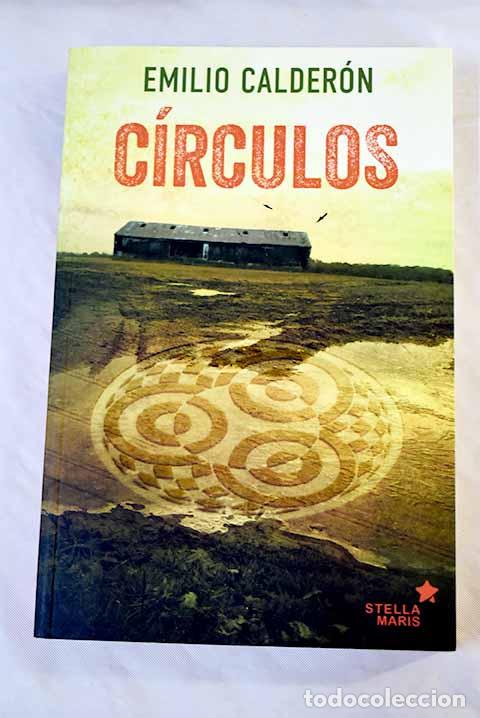 Libros: C&iacute;rculos: Calder&oacute;n, Emilio.- Calder&oacute;n, Emilio - Foto 1