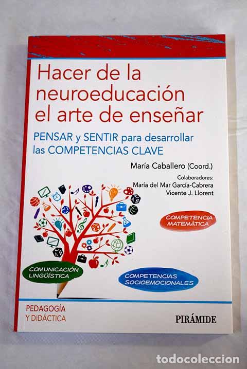 Libros: Hacer de la neuroeducaci&oacute;n el arte de ense&ntilde;ar - Foto 1