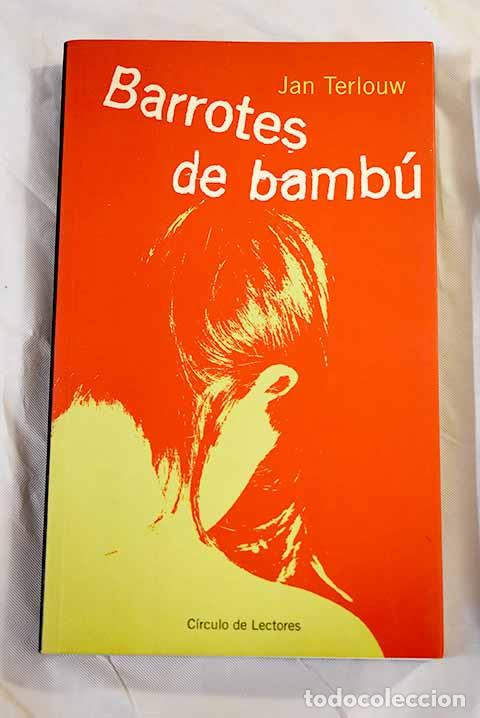 Libros: Barrotes de bamb&uacute;: la c&aacute;rcel de las sectas.- Terlouw, Jan - Foto 1