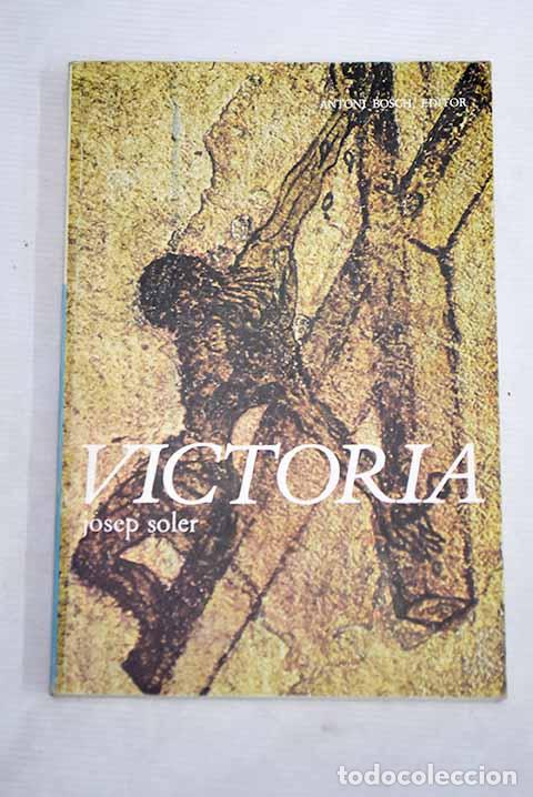 Libros: Victoria: Soler, Josep.- Soler, Josep - Foto 1